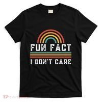 Fun Fact I DonT Care T-Shirt thumb 0