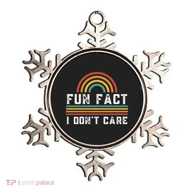Fun Fact I DonT Care Ornament