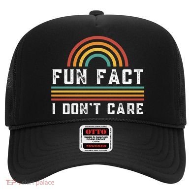 Fun Fact I DonT Care Hat