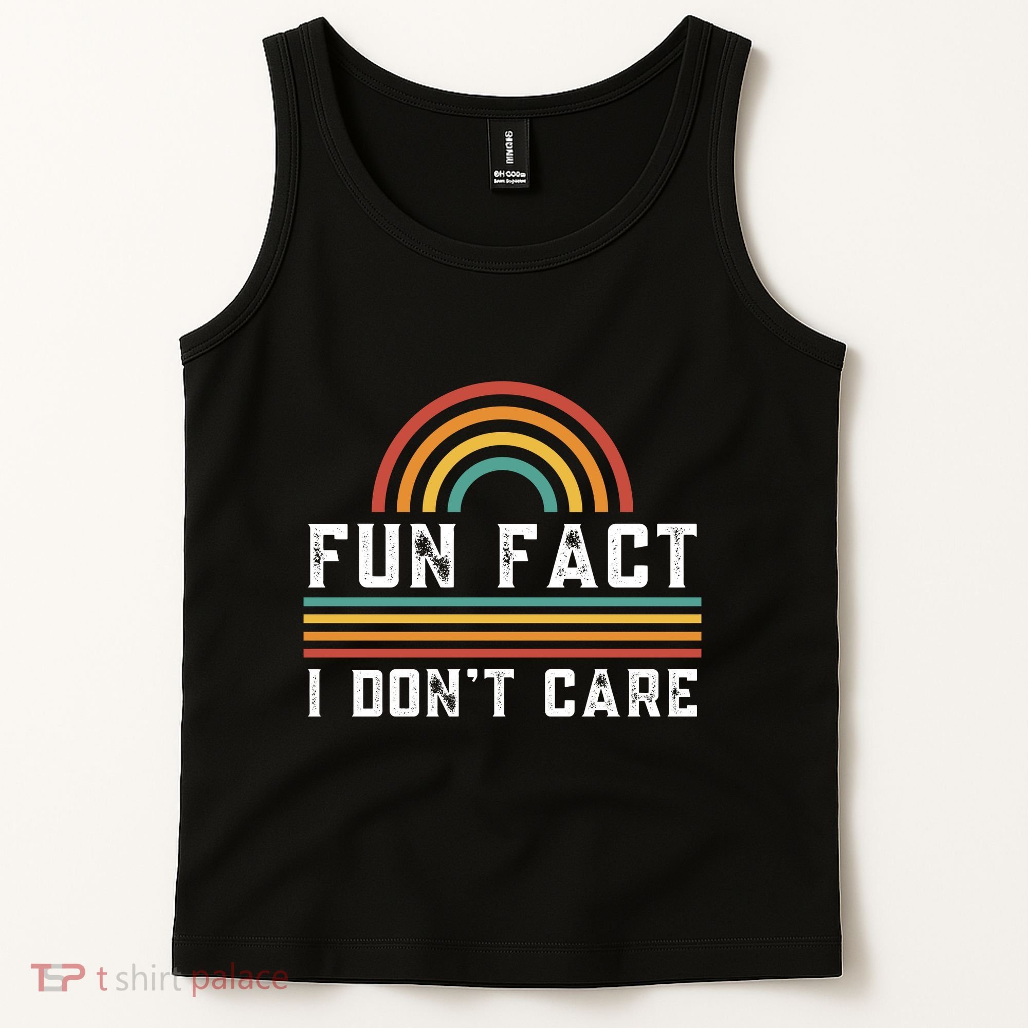Fun Fact I DonT Care Tank Top