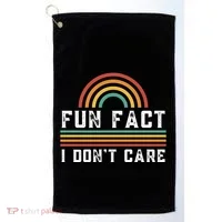 Fun Fact I DonT Care Golf Towel thumb 0