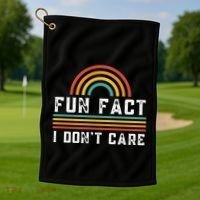 Fun Fact I DonT Care Golf Towel thumb 1