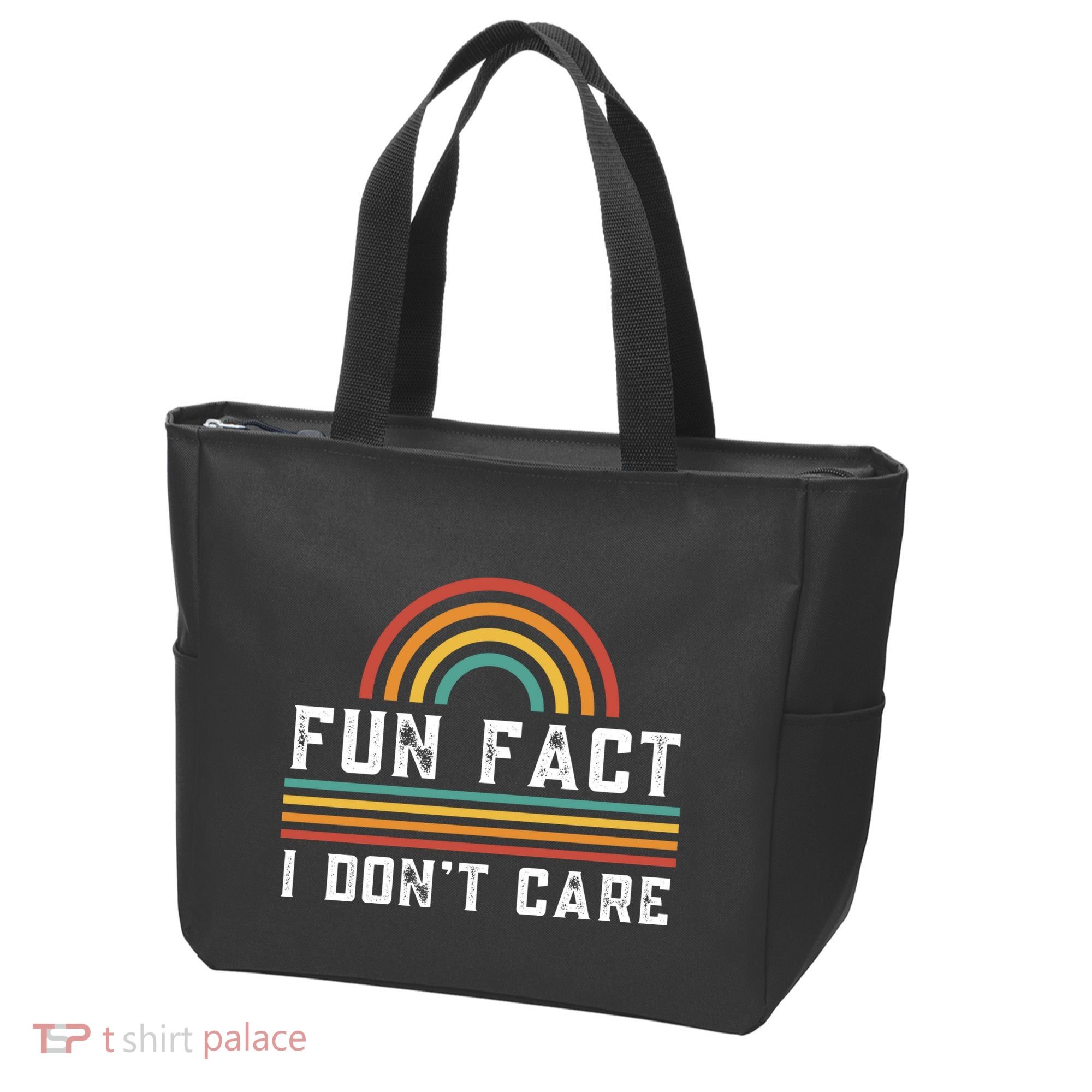 Fun Fact I DonT Care Tote Bag