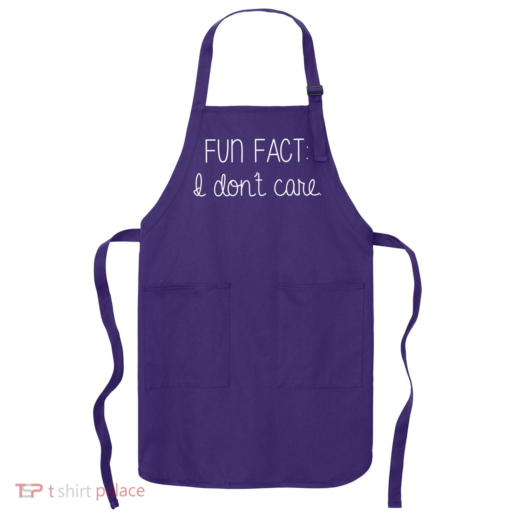 Fun Fact I Don't Care Funny Apron
