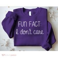Fun Fact I Don't Care Funny Sweatshirt thumb 2