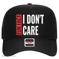 Fun Fact I Don't Care Sarcastic Saying Humorous Great Gift Hat thumb 0
