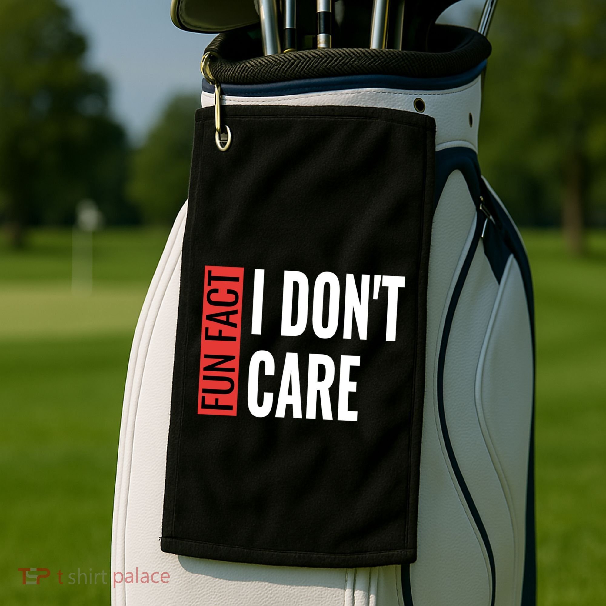 Fun Fact I Don't Care Sarcastic Saying Humorous Great Gift Golf Towel