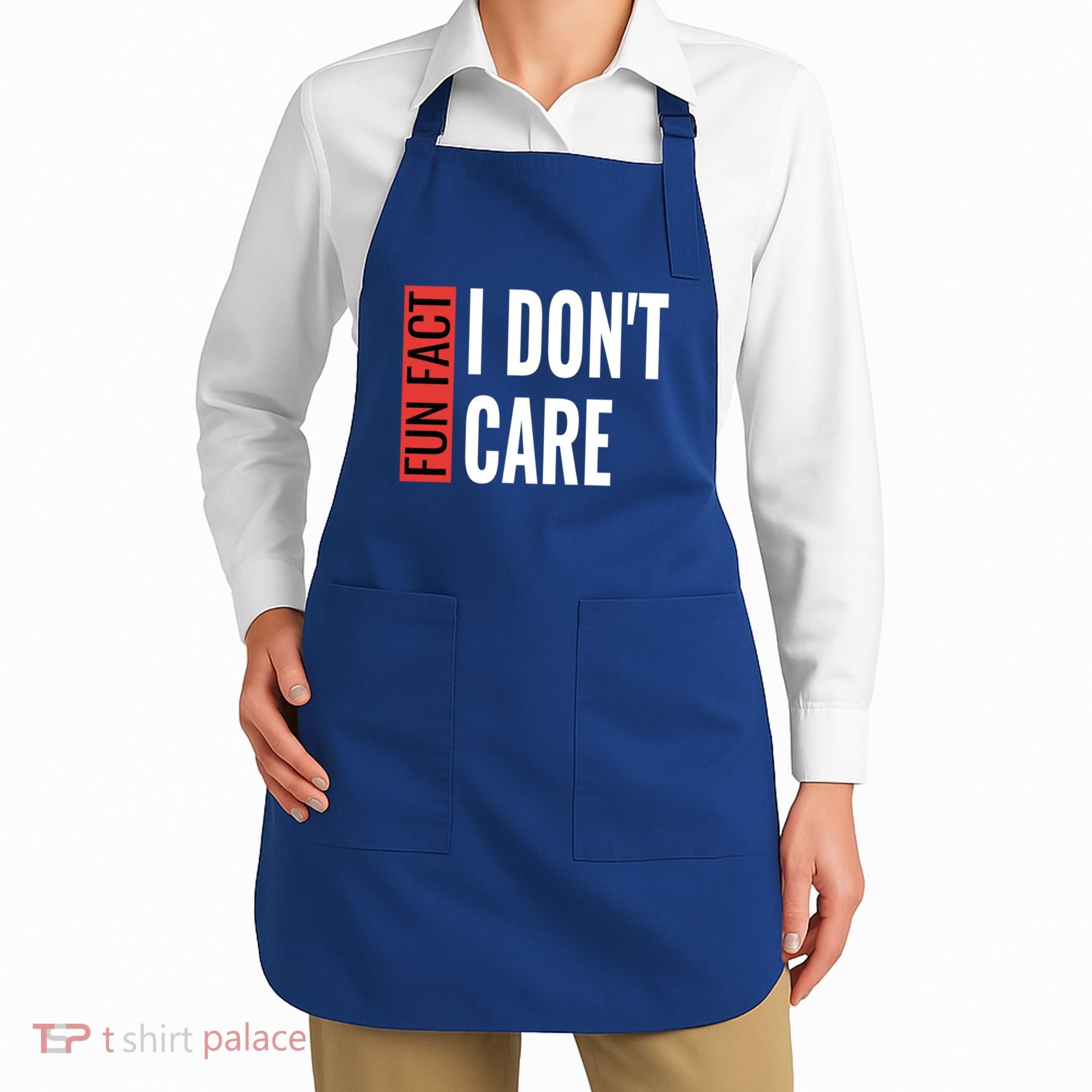 Fun Fact I Don't Care Sarcastic Saying Humorous Great Gift Apron