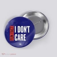 Fun Fact I Don't Care Sarcastic Saying Humorous Great Gift Button thumb 0