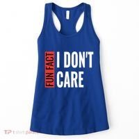 Fun Fact I Don't Care Sarcastic Saying Humorous Great Gift Women's Tank Top thumb 0