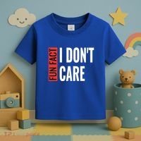 Fun Fact I Don't Care Sarcastic Saying Humorous Great Gift Toddler T-Shirt thumb 3