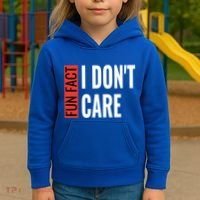 Fun Fact I Don't Care Sarcastic Saying Humorous Great Gift Kids Hoodie thumb 3