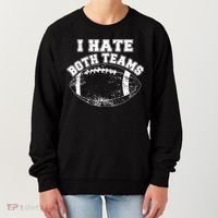 Funny Football I Hate Both Teams Women's Sweatshirt thumb 0
