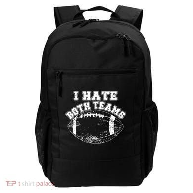 Funny Football I Hate Both Teams Backpack