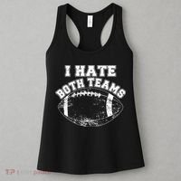 Funny Football I Hate Both Teams Women's Tank Top thumb 3