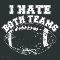 Funny Football I Hate Both Teams Button thumb 1