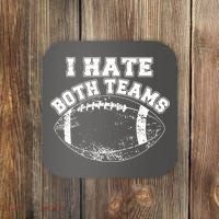 Funny Football I Hate Both Teams Coaster thumb 0