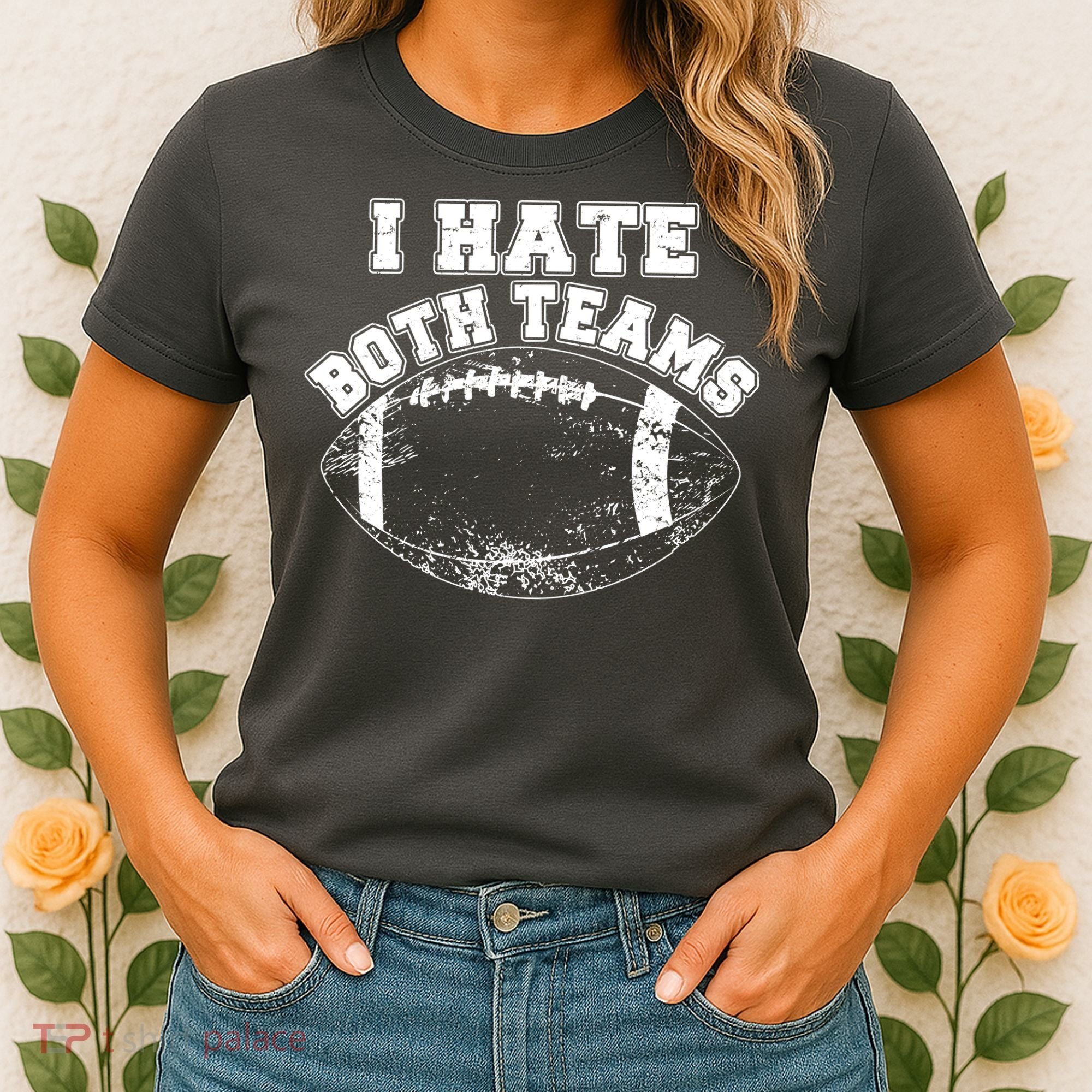 Funny Football I Hate Both Teams Women's T-Shirt