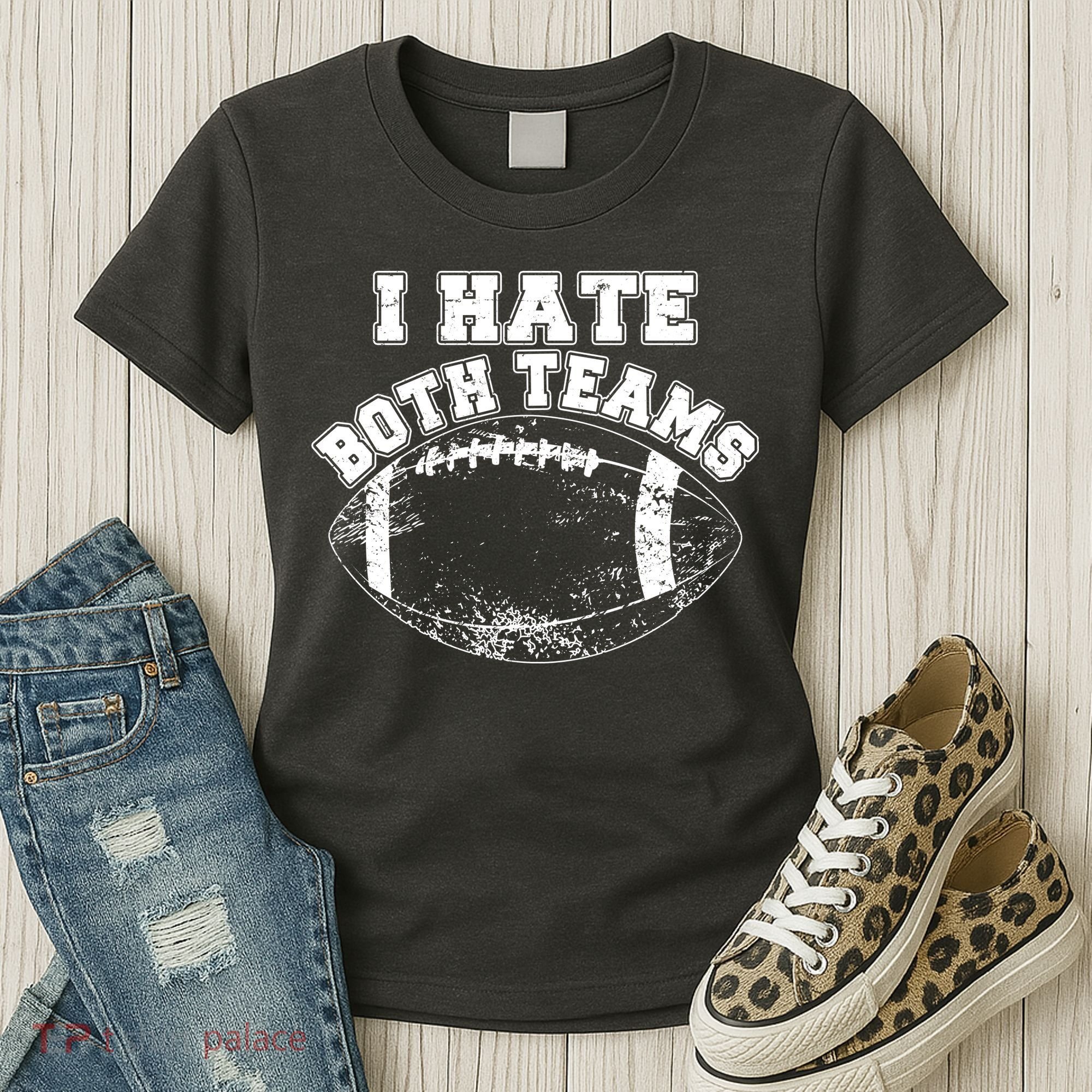 Funny Football I Hate Both Teams Women's T-Shirt
