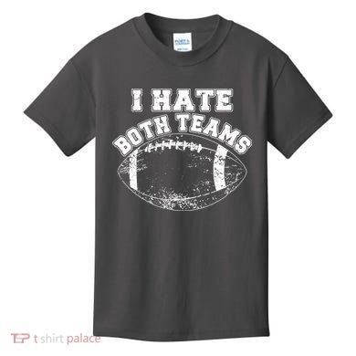 Funny Football I Hate Both Teams Kids T-Shirt