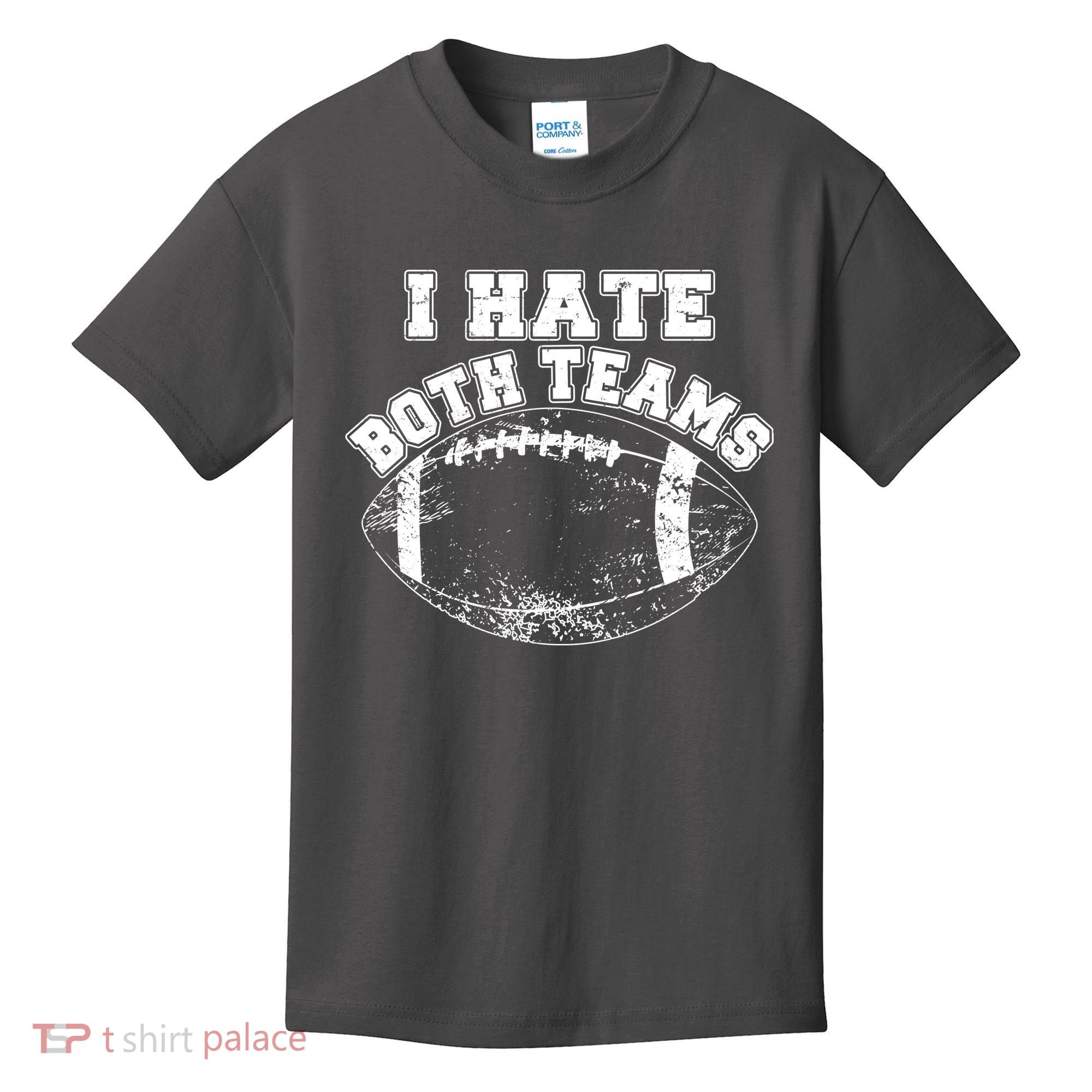 Funny Football I Hate Both Teams Kids T-Shirt