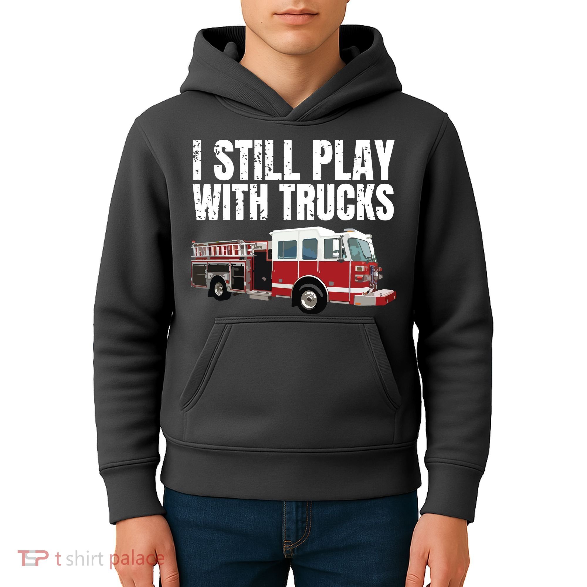 Funny Firefighter I Still Play With Fire Trucks Kids Hoodie