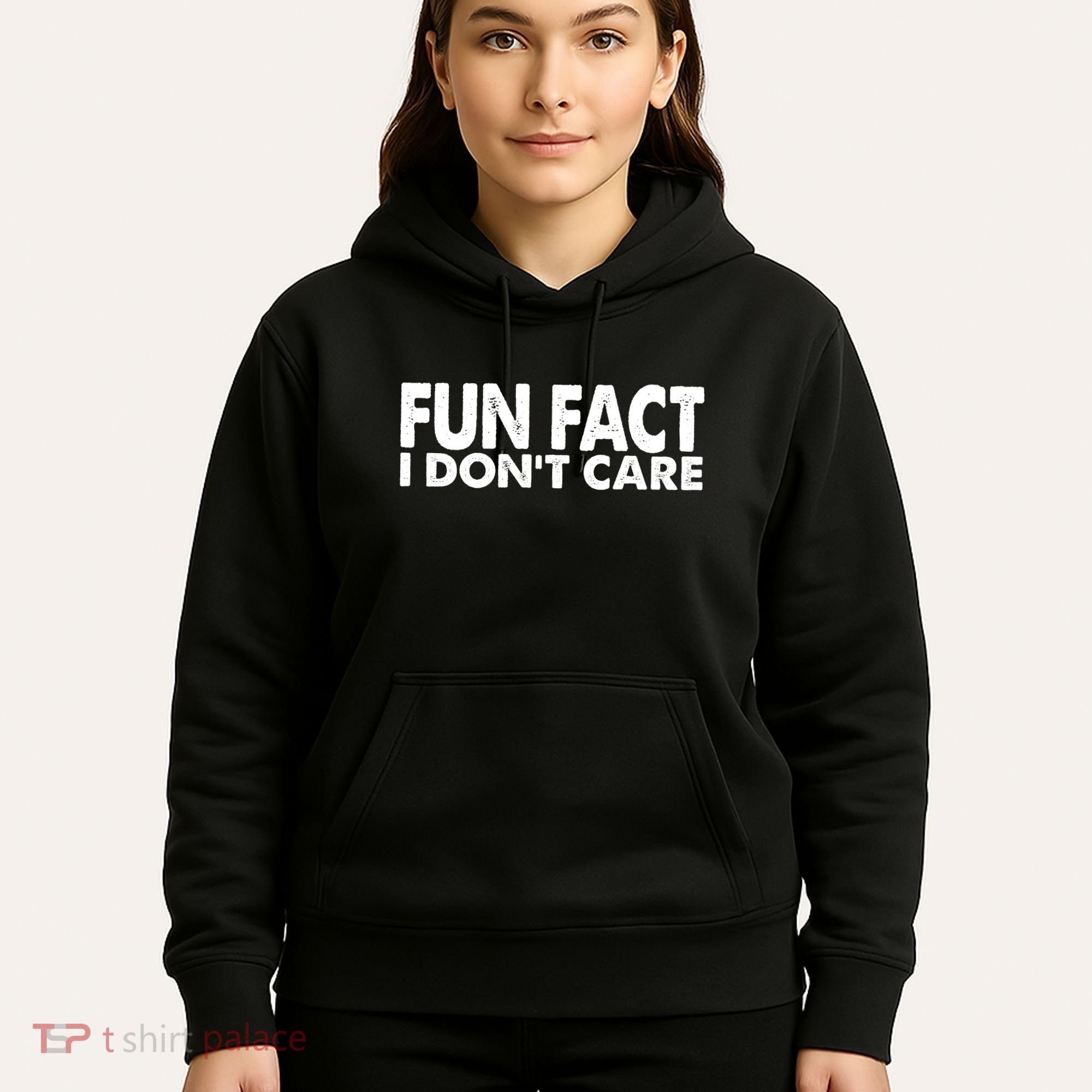 Fun Fact I Dont Care Funny Hoodie