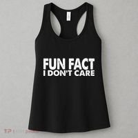 Fun Fact I Dont Care Funny Women's Tank Top thumb 3