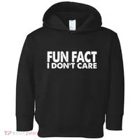 Fun Fact I Dont Care Funny Toddler Hoodie thumb 0