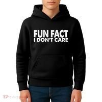Fun Fact I Dont Care Funny Kids Hoodie thumb 4