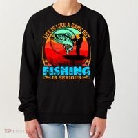 Funny Fishing Is Serious Women's Sweatshirt thumb 0
