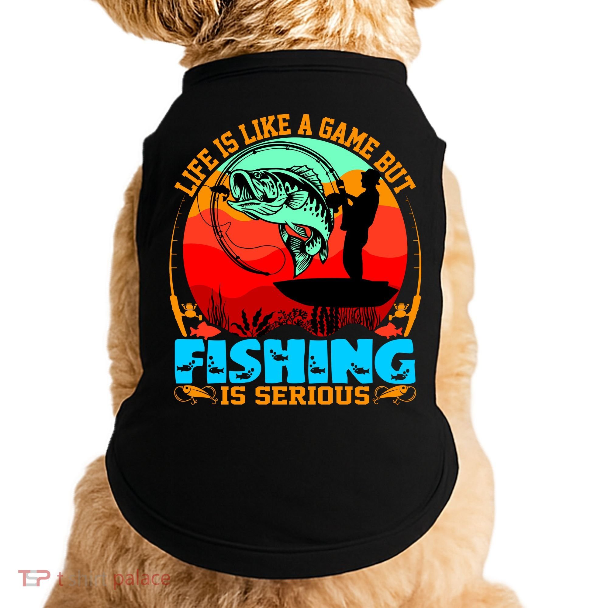 Funny Fishing Is Serious Doggie Tank