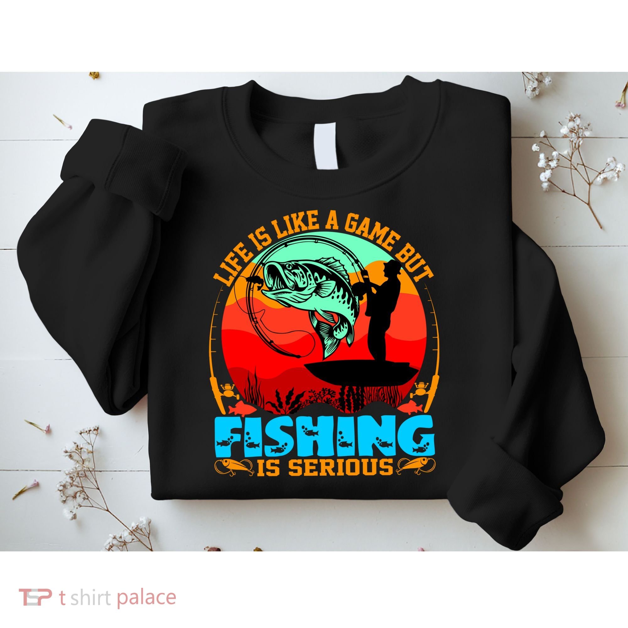 Funny Fishing Is Serious Sweatshirt