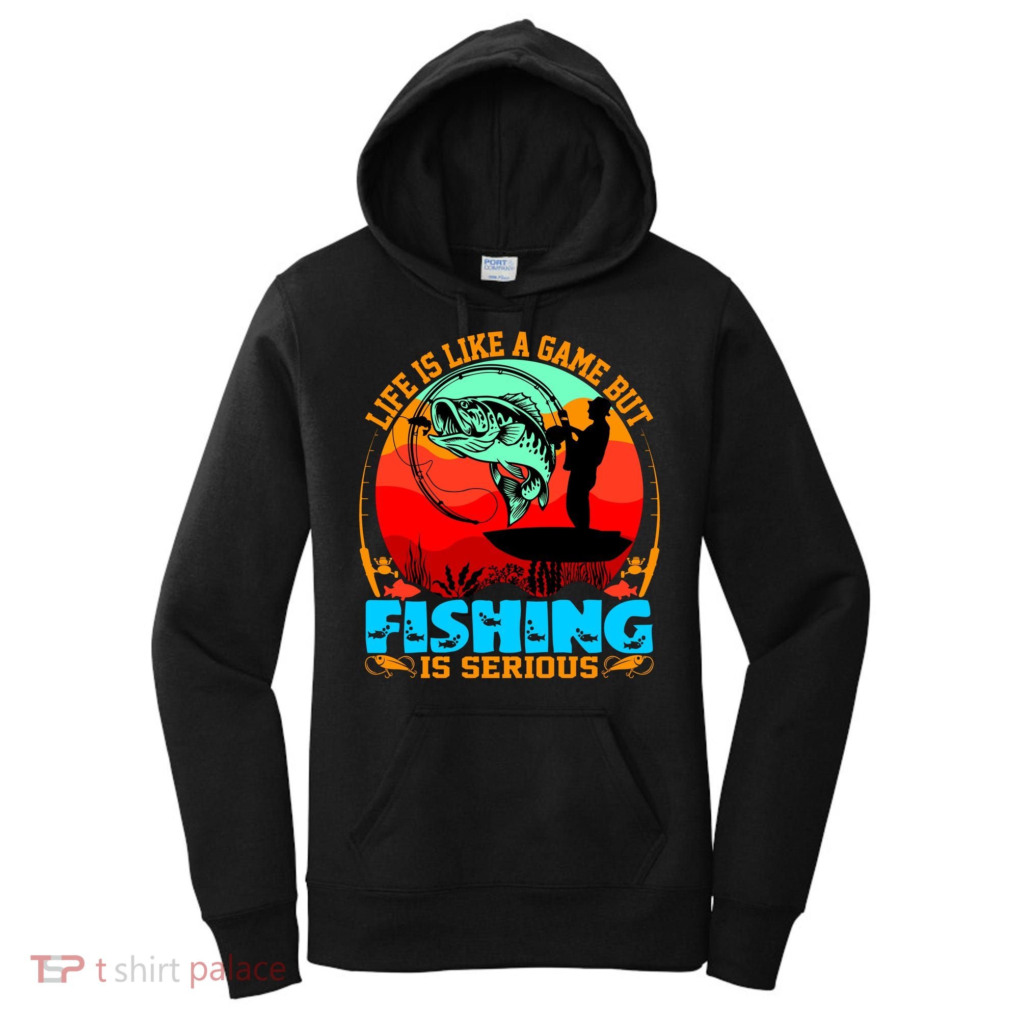 Funny Fishing Is Serious Women's Hoodie