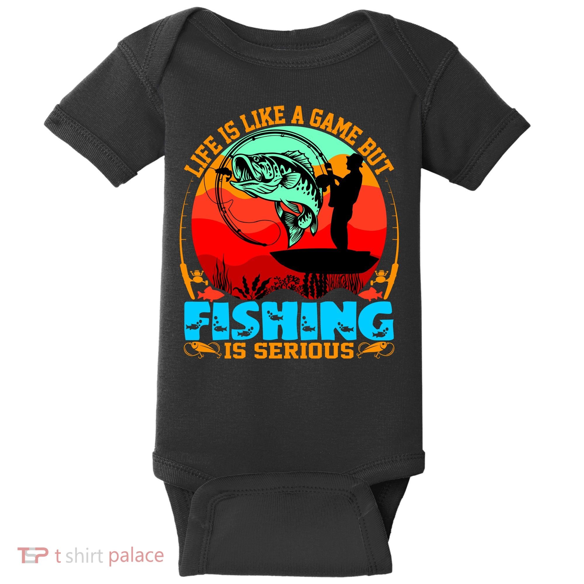 Funny Fishing Is Serious Baby Bodysuit