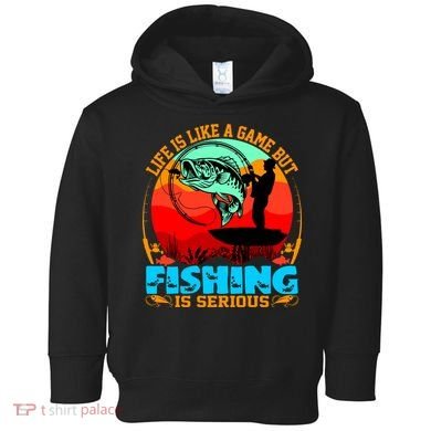 Funny Fishing Is Serious Toddler Hoodie