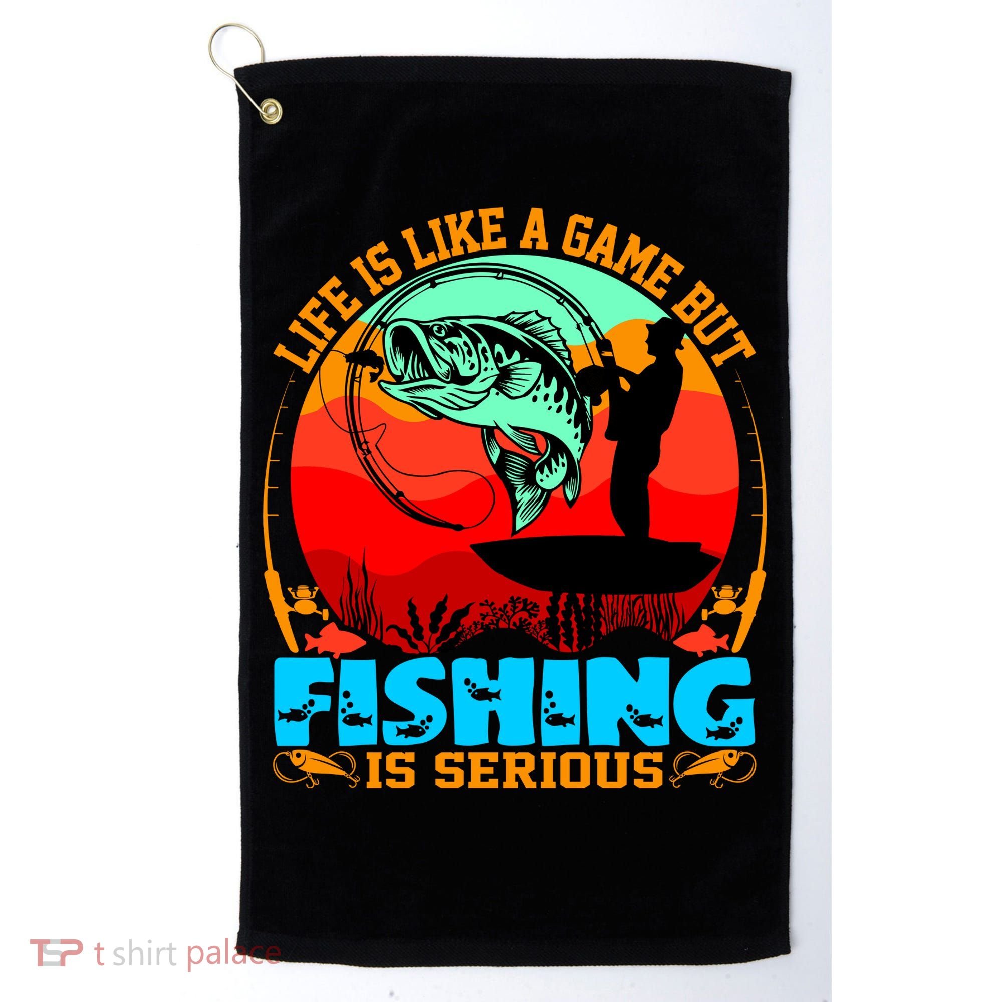 Funny Fishing Is Serious Golf Towel