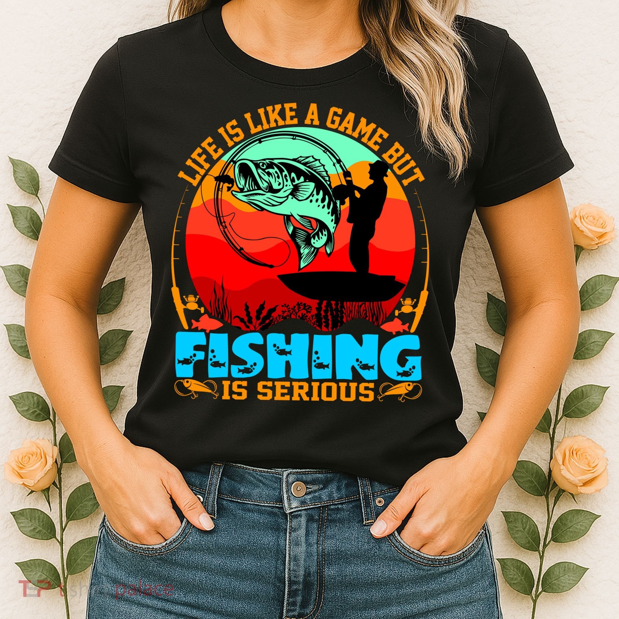 Funny Fishing Is Serious Women's T-Shirt
