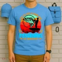 Funny Fishing Is Serious T-Shirt thumb 5