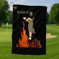 Funny Fuck It Witch Fuck It Witch On Fire Golf Towel thumb 1