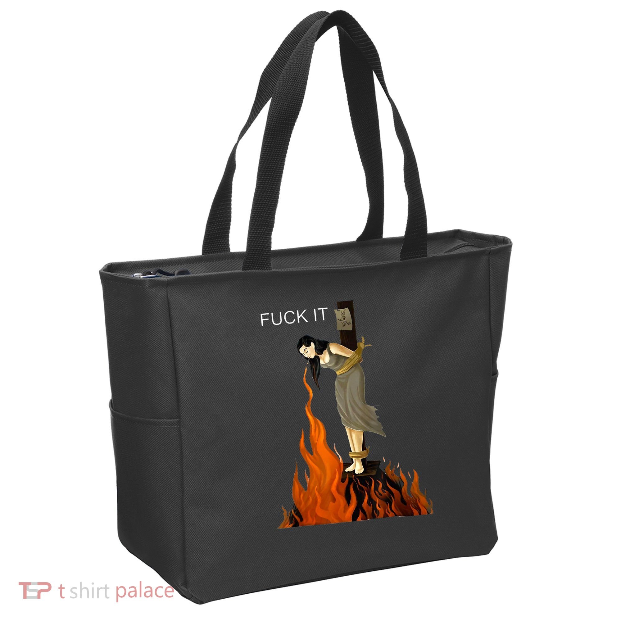 Funny Fuck It Witch Fuck It Witch On Fire Tote Bag