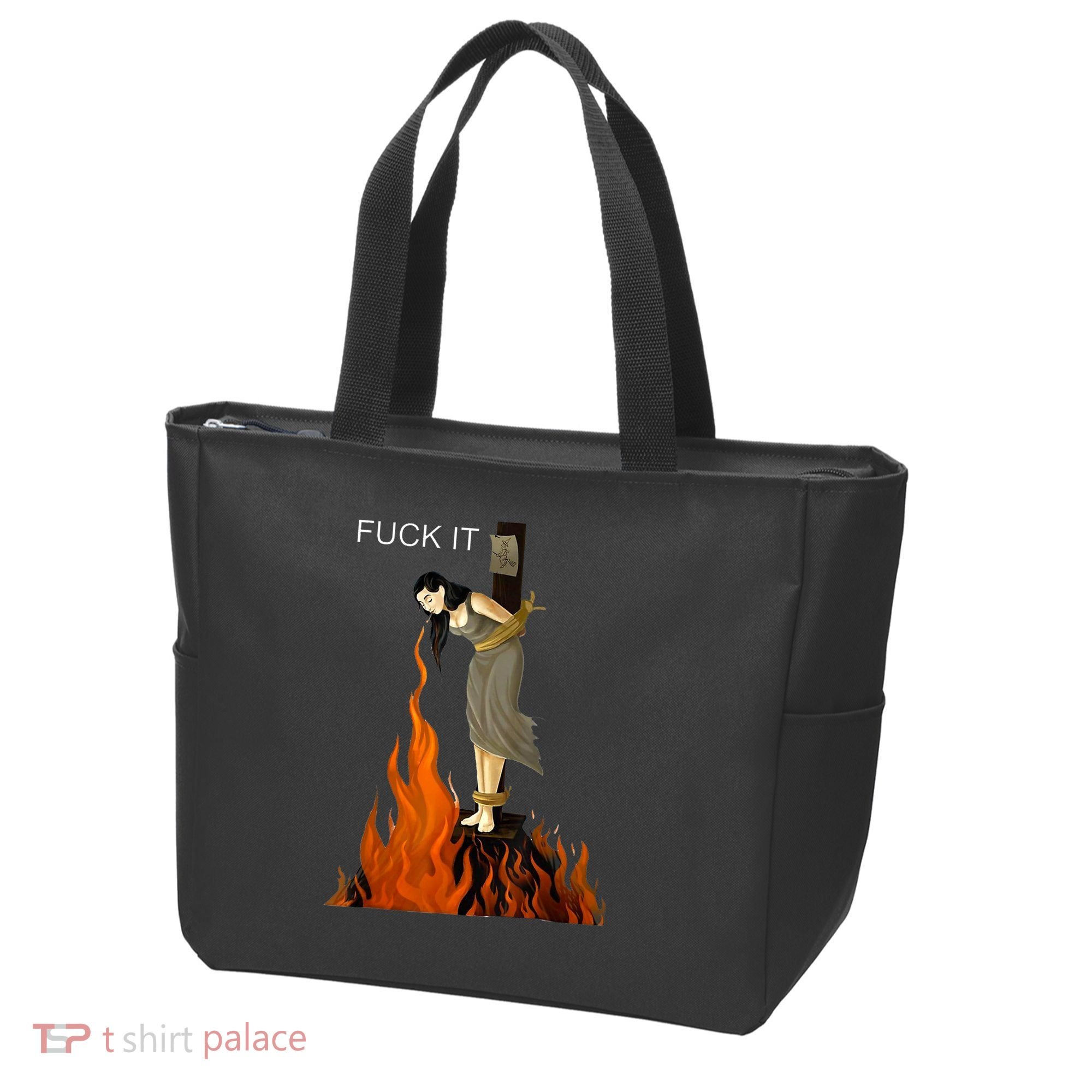Funny Fuck It Witch Fuck It Witch On Fire Tote Bag