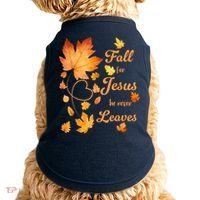 Fall For Jesus He Never Leave Beautiful Fall Leaves Doggie Tank thumb 0