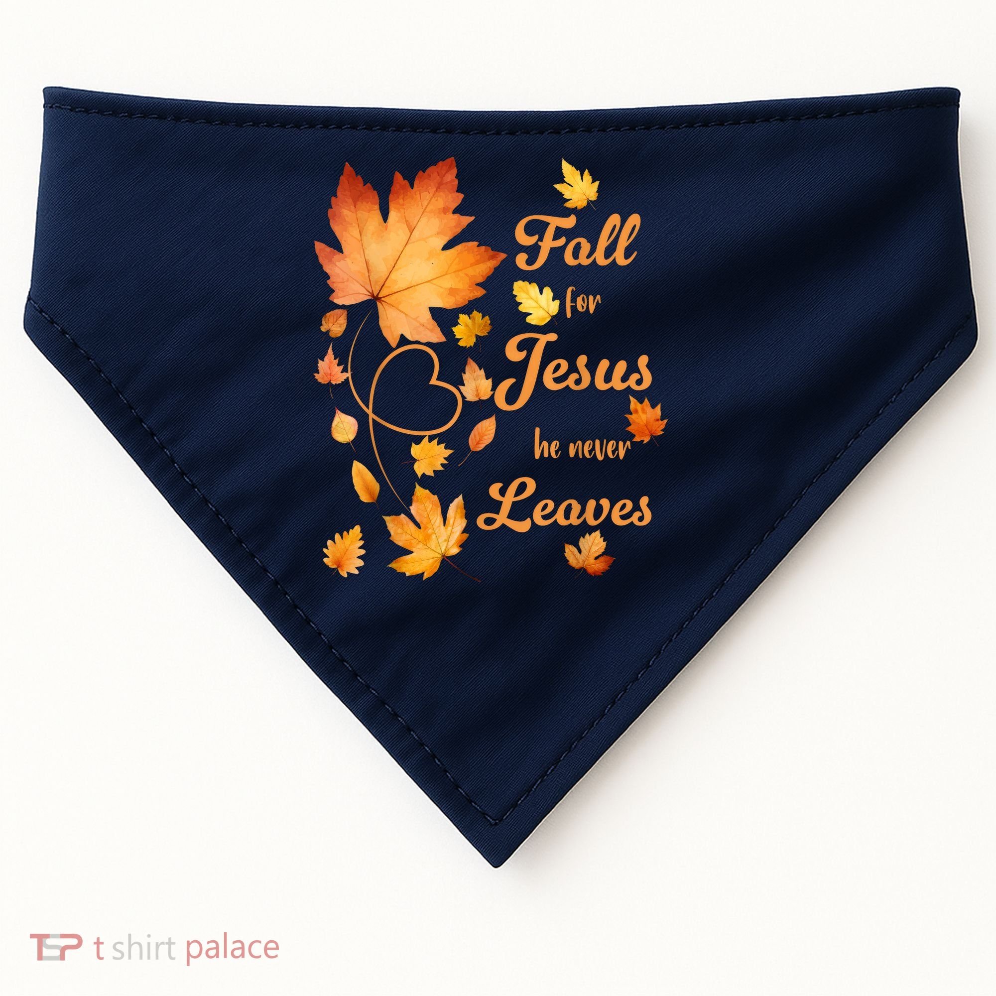 Fall For Jesus He Never Leave Beautiful Fall Leaves USA-Made Doggie Bandana