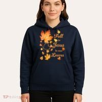 Fall For Jesus He Never Leave Beautiful Fall Leaves Hoodie thumb 5