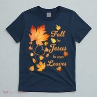 Fall For Jesus He Never Leave Beautiful Fall Leaves T-Shirt thumb 5