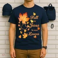 Fall For Jesus He Never Leave Beautiful Fall Leaves T-Shirt thumb 6