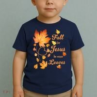 Fall For Jesus He Never Leave Beautiful Fall Leaves Toddler T-Shirt thumb 2