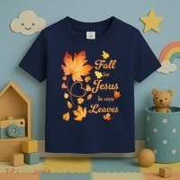 Fall For Jesus He Never Leave Beautiful Fall Leaves Toddler T-Shirt thumb 3