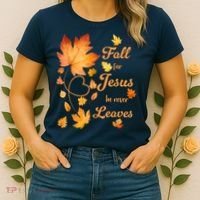 Fall For Jesus He Never Leave Beautiful Fall Leaves Women's T-Shirt thumb 2